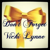 Dont Forget Vicki Lynne